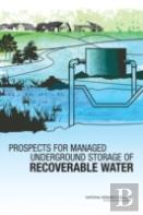 Prospects For Managed Underground Storage Of Recoverable Water