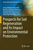 Prospects For Soil Regeneration And Its Impact On Environmental Protection