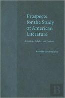 Prospects For The Study Of American Literature