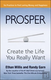 Prosper: Create The Life You Really Want