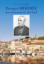 Prosper Mérimée : Un Monument Du Sud