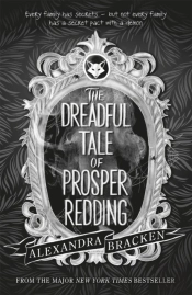 Prosper Redding: The Dreadful Tale Of Prosper Redding