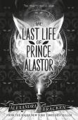 Prosper Redding: The Last Life Of Prince Alastor