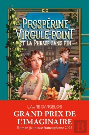 Prospérine Virgule-Point Et La Phrase Sans Fin