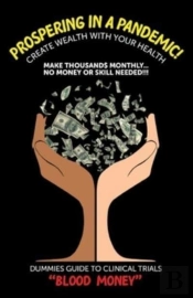 Prospering In A Pandemic! 'Create Wealth With Your Health'