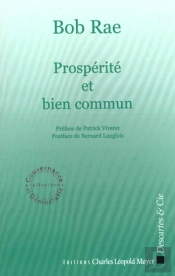Prosperite Et Bien Commun ; La Troisieme Voie Impasse Ou Autoroute