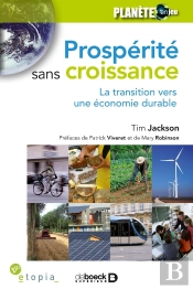 Prospérité Sans Croissance ; La Transition Vers Une Économie Durable