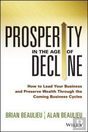 Prosperity In An Age Of Decline