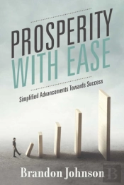 Prosperity With Ease
