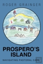 Prospero'S Island: Navigating Pastoral C