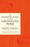 Prosperous Power Of Your Subconscious Mind