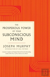Prosperous Power Of Your Subconscious Mind