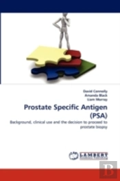 Prostate Specific Antigen (Psa)