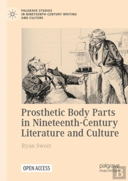 Bertrand.pt - Prosthetic Body Parts In Nineteenth-Century Literature And Culture