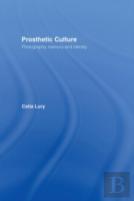 Prosthetic Culture