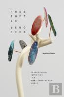 Prosthetic Memories
