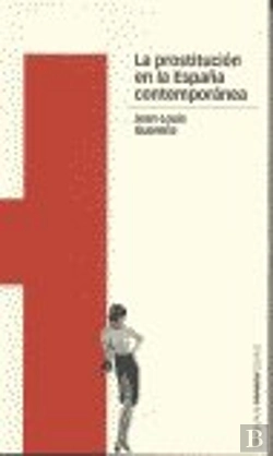Bertrand.pt - Prostitución En La España Contemporánea, La