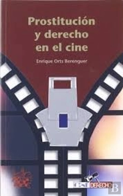 Bertrand.pt - Prostitución Y Derecho En El Cine