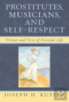 Prostitutes, Musicians, And Self-Respect