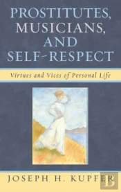 Prostitutes, Musicians, And Self-Respect