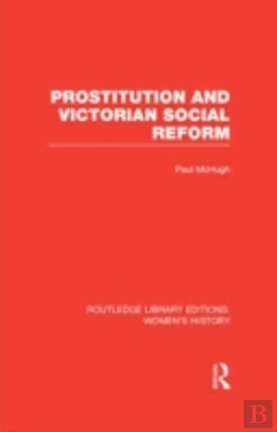 Bertrand.pt - Prostitution And Victorian Social Reform