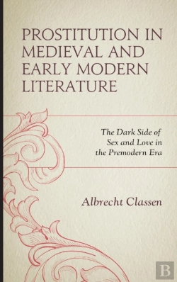Bertrand.pt - Prostitution In Medieval And Early Modern Literature