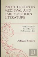 Prostitution In Medieval And Early Modern Literature
