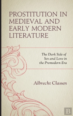 Bertrand.pt - Prostitution In Medieval And Early Modern Literature