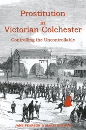 Prostitution In Victorian Colchester