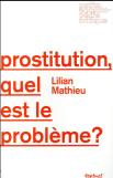 Prostitution, Quel Est Le Problème?