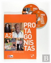 Protagonistas A2. Libro Del Alumno + Cd [Internacional]