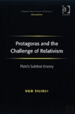 Bertrand.pt - Protagoras And The Challenge Of Relativism