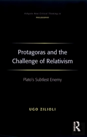 Protagoras And The Challenge Of Relativism
