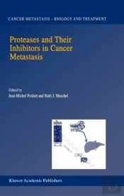 Proteases And Their Inhibitors In Cancer Metastasis