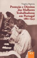 Proteção e Direitos das Mulheres Trabalhadoras em Portugal, 1880-1943