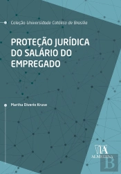 Proteção Jurídica Do Salário Do Empregado