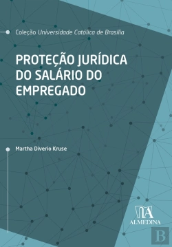 Bertrand.pt - Proteção Jurídica Do Salário Do Empregado