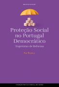 Proteção Social no Portugal Democrático