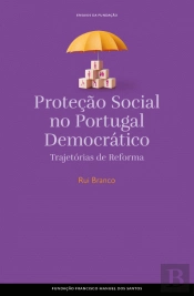 Proteção Social no Portugal Democrático