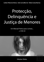 Protecção, Delinquência e Justiça de Menores