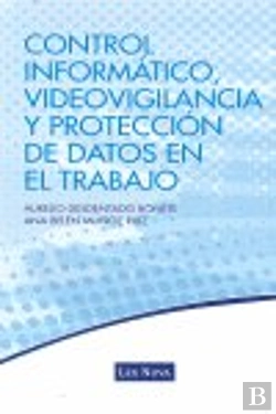 Bertrand.pt - Proteccion De Datos, Video Vigilancia Y Control Informatico En El Trabajo
