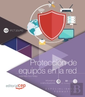 Protección De Equipos En La Red (Ifct106po). Especialidades Formativas