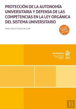 Bertrand.pt - Proteccion De La Autonomia Universitaria Y Defensa De Las Co