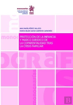 Bertrand.pt - Protección De La Infancia Y Marco Juridico De Coparentalidad Tras La Crisis Familiar
