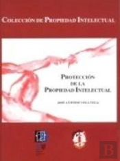 Protección De La Propiedad Intelectual