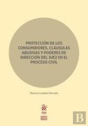 Proteccion De Los Consumidores Clausulas Abusivas Y Poderes