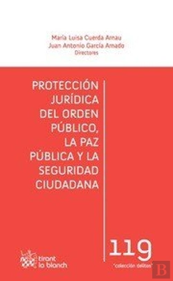 Bertrand.pt - Protección Jurídica Del Orden Público, La Paz Pública Y La Seguridad Ciudadana