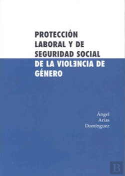 Bertrand.pt - Protección Laboral Y De Seguridad Social De La Violencia De Género