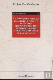 Protección Por Cese De Actividad Para Los Autónomos Independientes, La
