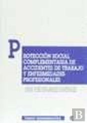 Protección Social Complementaria De Accidentes De Trabajo Y Enfermedades Profesionales